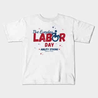 The Everyday Labor Day - Wheelchair Users Kids T-Shirt